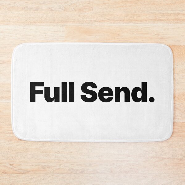 Item preview, Full Send (Black Text) designed and sold by STUDIO-72.