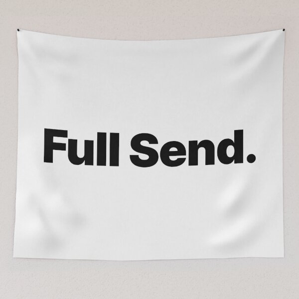 Item preview, Full Send (Black Text) designed and sold by STUDIO-72.
