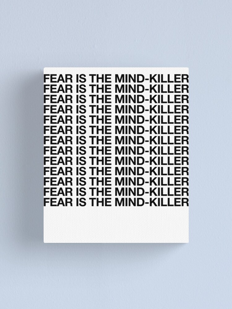 Alternate view of Fear Is The Mind Killer For Motivation Yoga Mantra Canvas Print