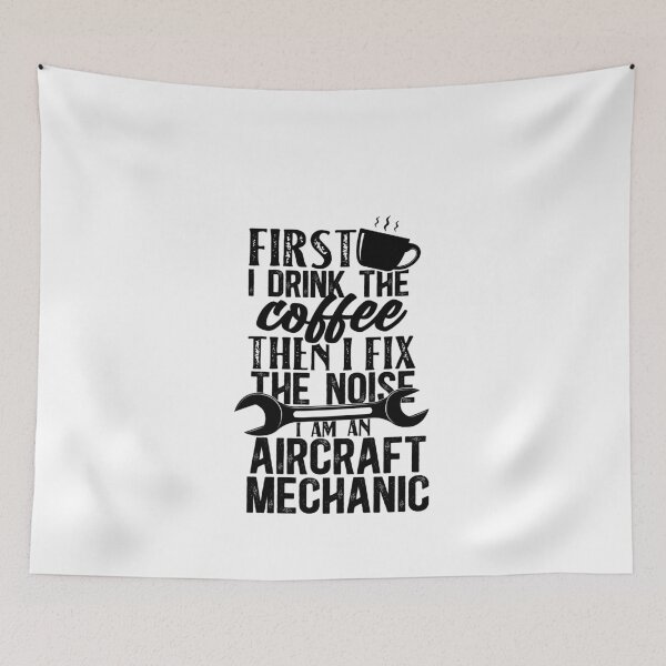 Item preview, Aircraft Mechanic First I Drink Coffee Then I Fix The Noise designed and sold by TeesYouWant.