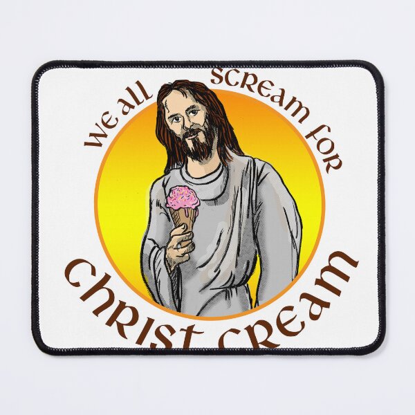 Item preview, We All Scream For Christ Cream designed and sold by joshpincus.