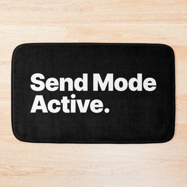 Item preview, Send Mode Active (White Text) designed and sold by STUDIO-72.