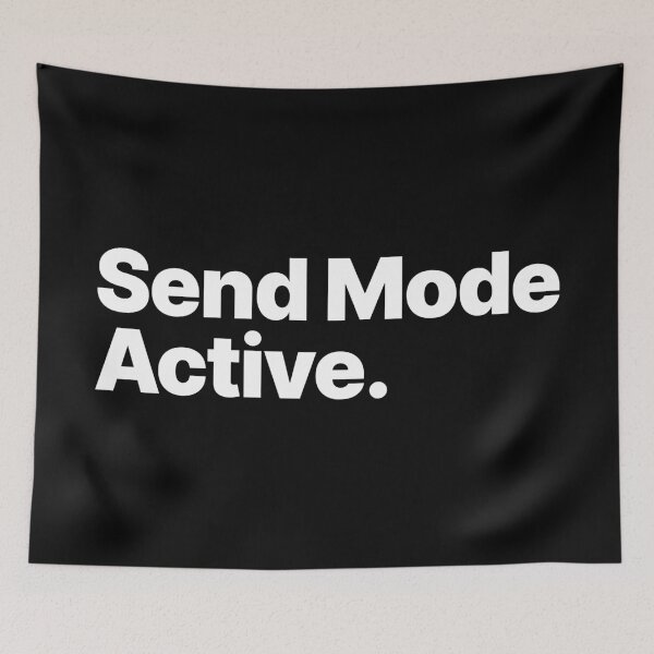 Item preview, Send Mode Active (White Text) designed and sold by STUDIO-72.