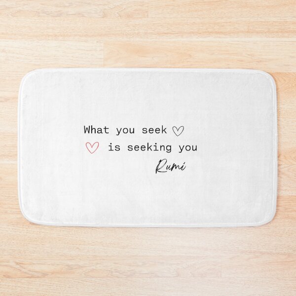 Item preview, What you seek is seeking you. Rumi. designed and sold by CatherineMoore4.