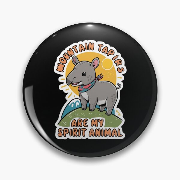 Item preview, Mountain Tapirs Are My Spirit Animal designed and sold by Peter Stawicki.