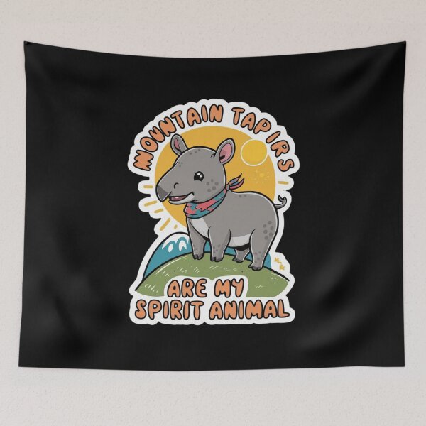 Item preview, Mountain Tapirs Are My Spirit Animal designed and sold by Peter Stawicki.