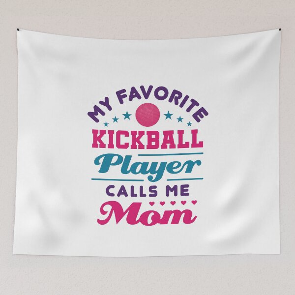 Item preview, My Favorite Kickball Player Calls Me Mom designed and sold by jaygo.