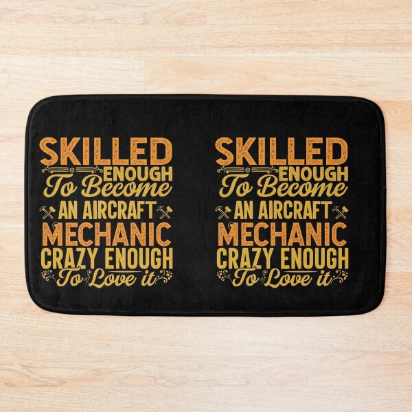 Item preview, Skilled Enough Aircraft Mechanic - Funny Aircraft Mechanic Humor designed and sold by TeesYouWant.