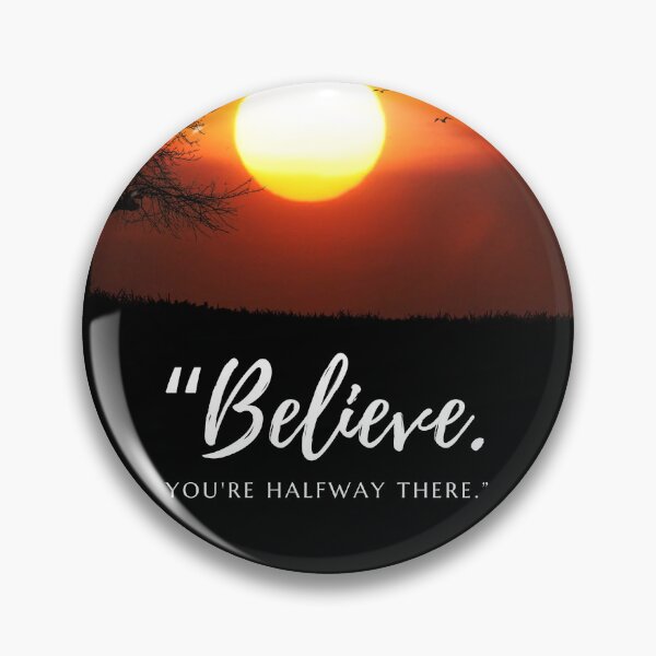 Item preview, Believe - You're halfway there designed and sold by ReVamp  Store.