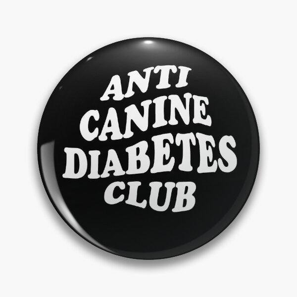 Item preview, Anti Canine Diabetes Club White Text designed and sold by JulieAnnPix.