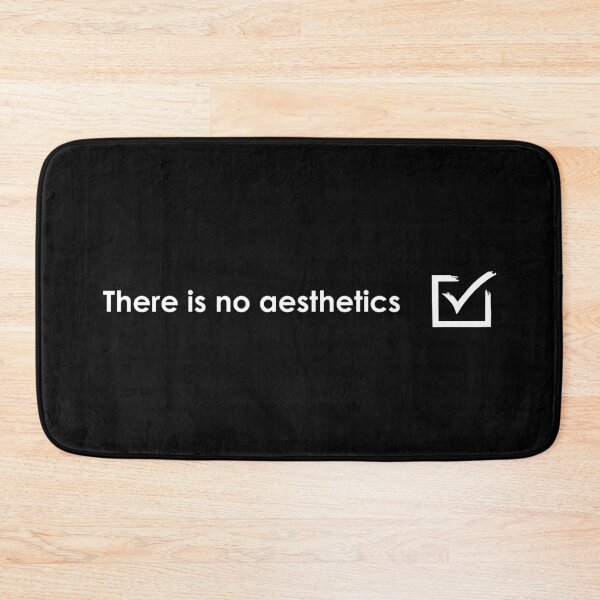 Item preview, There is no aesthetics. designed and sold by HipsterAnimals.