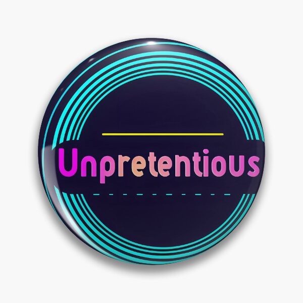 Item preview, "Unpretentious" in a retro 80s style circular logo. designed and sold by Art-Vortex-fr.