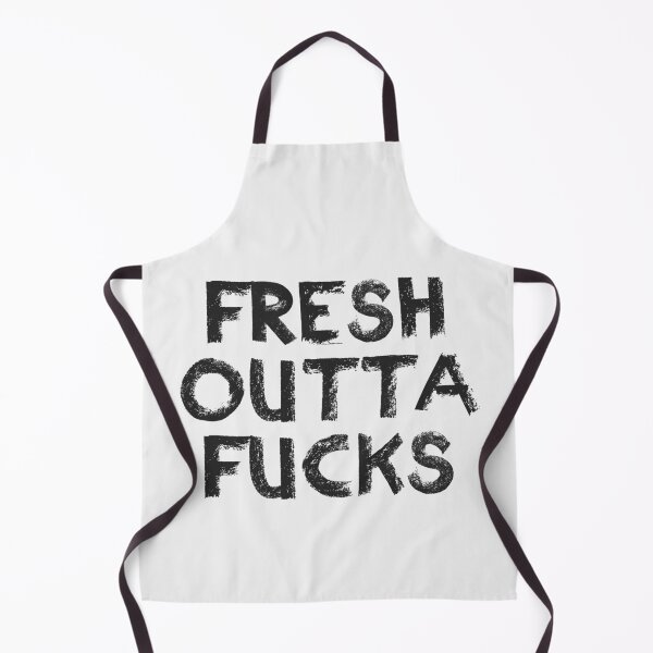 Item preview, Fresh Outta Fucks designed and sold by wlsdesigns.