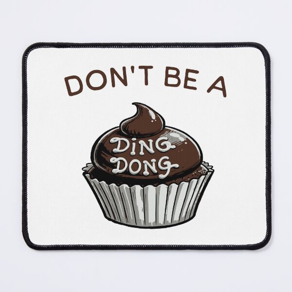 Item preview, Don't Be A Ding Dong! designed and sold by Narcessiteaze.