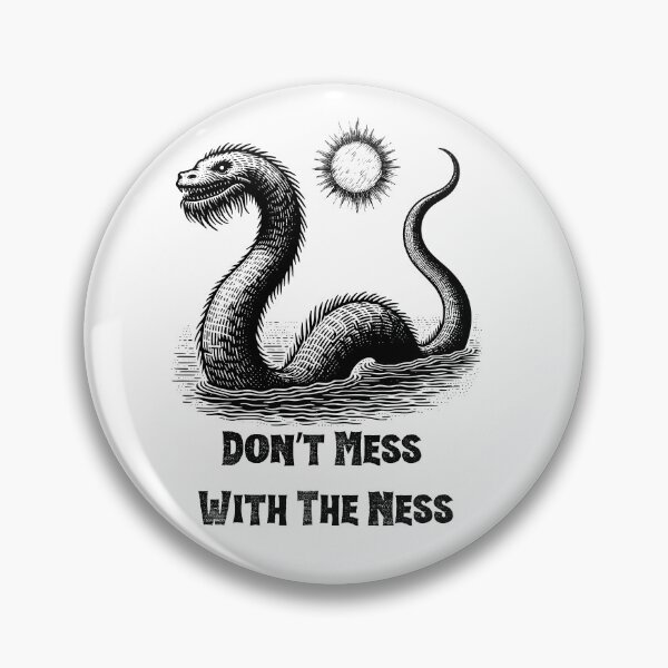 Item preview, Don't Mess With The Ness designed and sold by BubonicCowboy.
