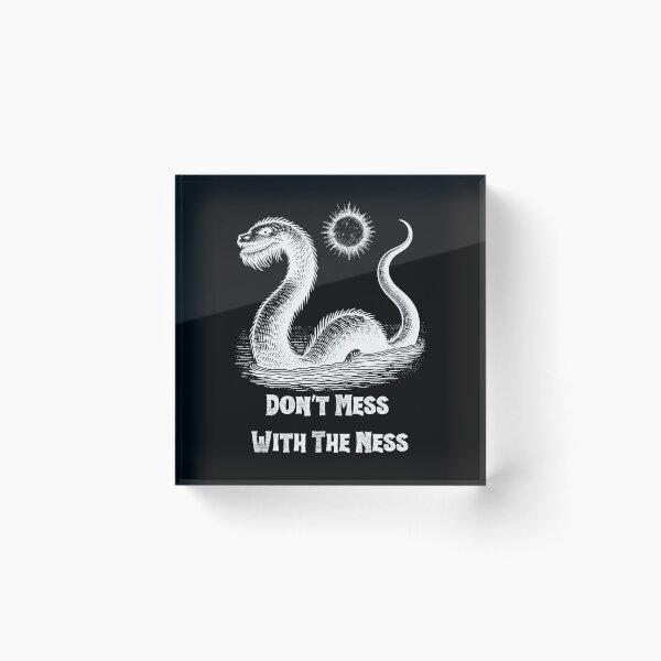 Item preview, Don't Mess With The Ness - White designed and sold by BubonicCowboy.