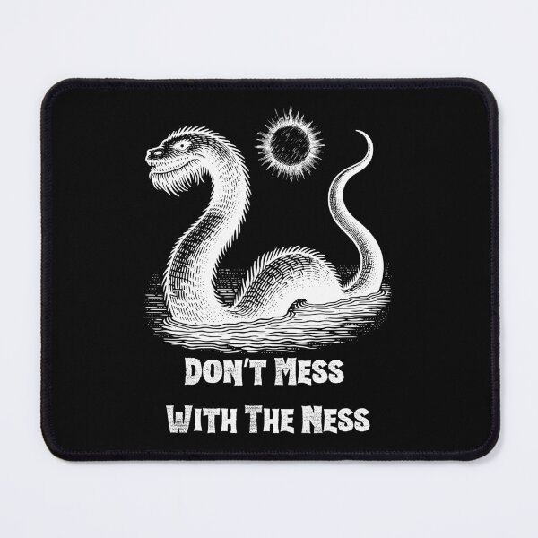 Item preview, Don't Mess With The Ness - White designed and sold by BubonicCowboy.