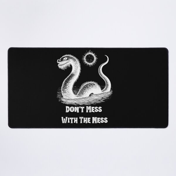 Item preview, Don't Mess With The Ness - White designed and sold by BubonicCowboy.