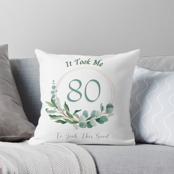 Item preview, 80th Birthday Gift - It Took Me 80 Years To Look This Good designed and sold by MagdaKlosArt.