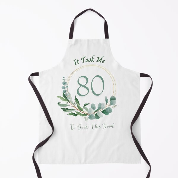 Item preview, 80th Birthday Gift - It Took Me 80 Years To Look This Good designed and sold by MagdaKlosArt.