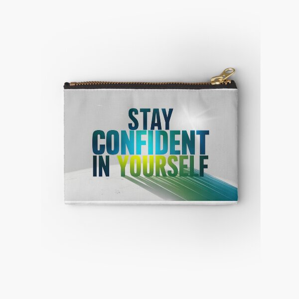Item preview, Stay confident in yourself designed and sold by Mikano2.