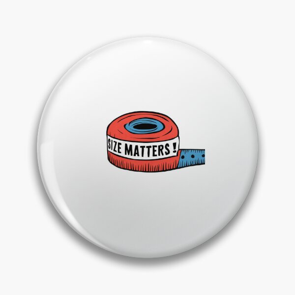 Item preview, SIZE MATTERS designed and sold by Tomci0.