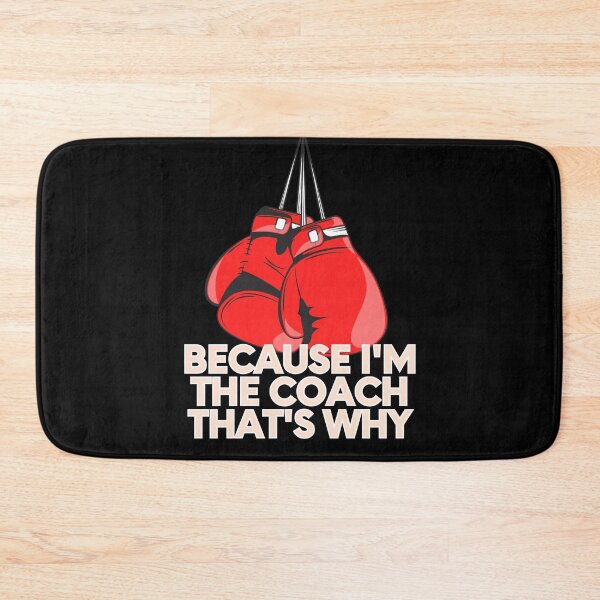 Item preview, Because I'm the coach That's why - Funny coach Boxing designed and sold by MagdaKlosArt.