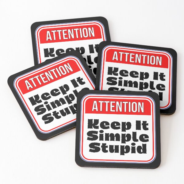 Item preview, ATTENTION:  Keep It Simple Stupid - funny warning signs designed and sold by DesignsFromTW-S.