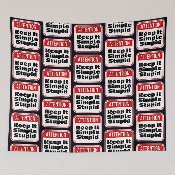 Item preview, ATTENTION:  Keep It Simple Stupid - funny warning signs designed and sold by DesignsFromTW-S.