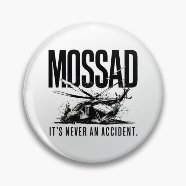 Item preview, Mossad - It's Never An Accident funny T-shirt designed and sold by Reichcorp.
