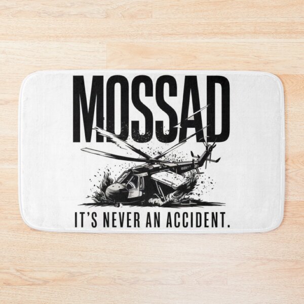 Item preview, Mossad - It's Never An Accident funny T-shirt designed and sold by Reichcorp.