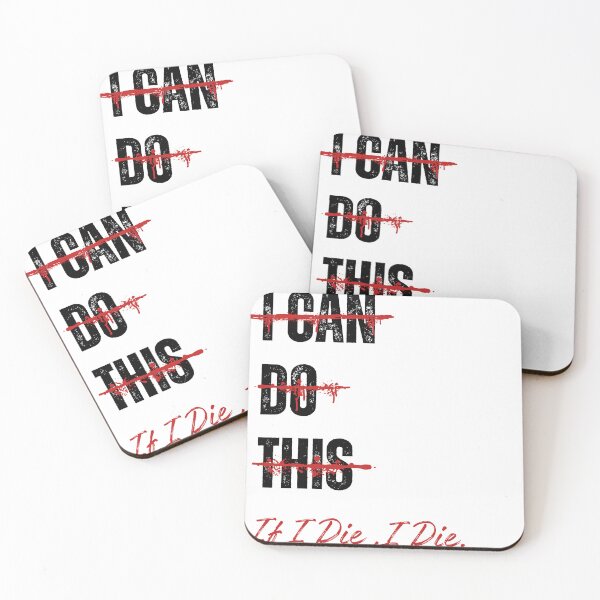 Item preview, I can do this if i die i die. designed and sold by amine707.