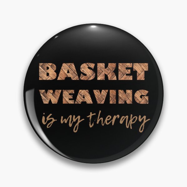Item preview, Basket weaving is my therapy gifts for weavers designed and sold by alczar.