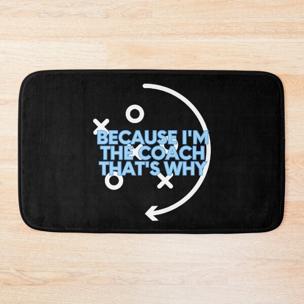 Item preview, Because I'm the coach That's why - Funny coach designed and sold by MagdaKlosArt.