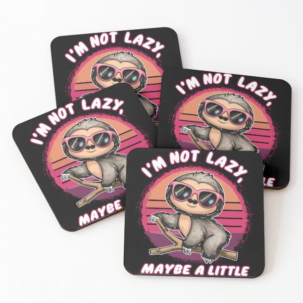 Item preview, Funny Sloth Quote Illustration I'm Not Lazy, Maybe A Little designed and sold by Quirky Shirts.