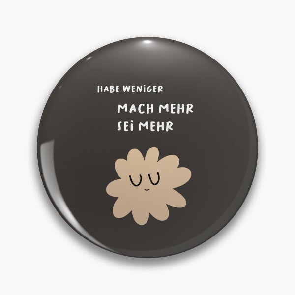Item preview, Habe weniger, TUE MEHR, SEI MEHR | Cute Flower Illustration designed and sold by RM-Journey.