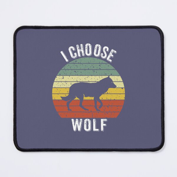 Item preview, I Choose Wolf designed and sold by Wild-Co.