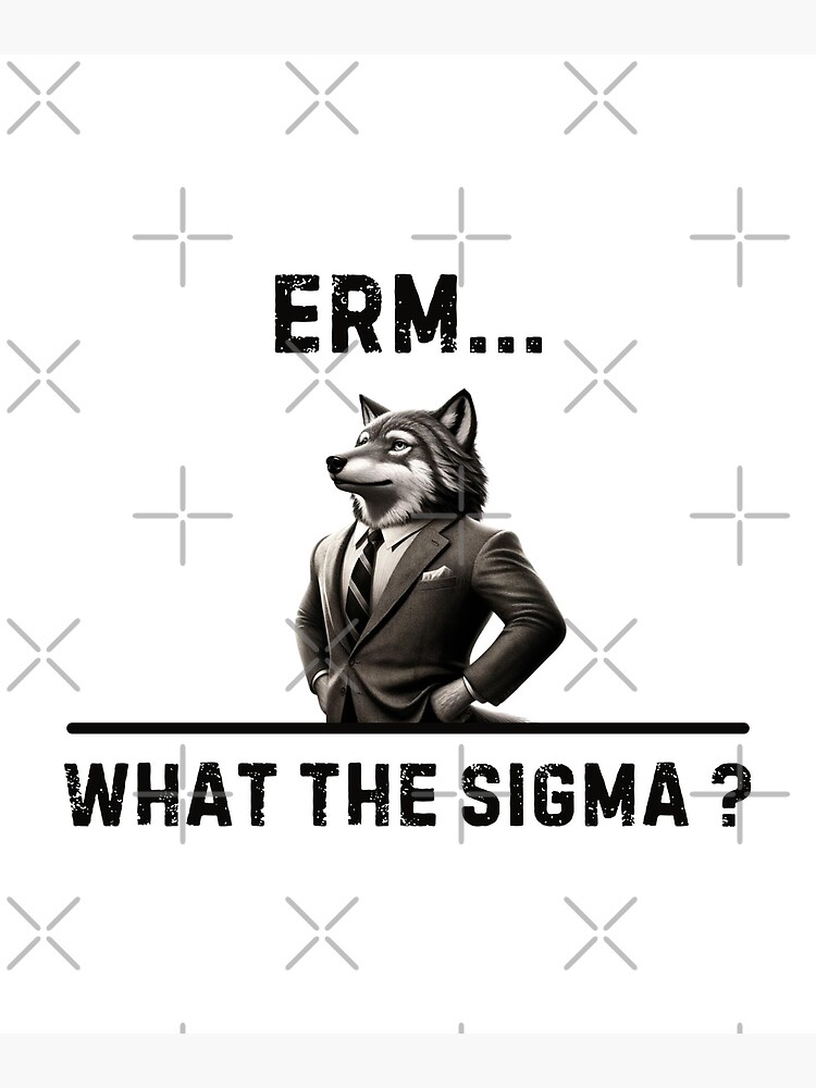 Erm what the sigma? &quot; Greeting Card for Sale by amine707 | Redbubble