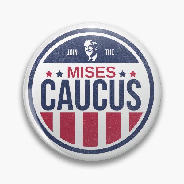 Item preview, Join the Mises Caucus Ron Paul Libertarian Party Political designed and sold by The Masked Designer.