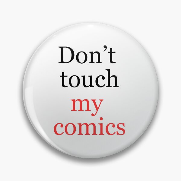 Item preview, Do Not Touch My Comics - Funny Gift For Comics Fans designed and sold by ArtYourStyle.
