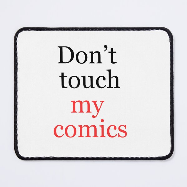 Item preview, Do Not Touch My Comics - Funny Gift For Comics Fans designed and sold by ArtYourStyle.