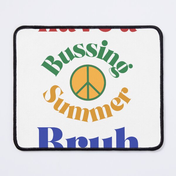 Item preview, Have A Bussin Summer designed and sold by amine707.