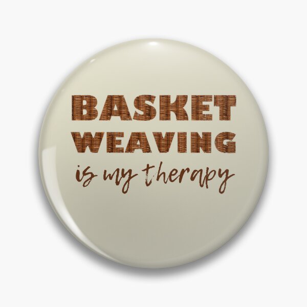 Item preview, Basket weaving is my therapy gifts for weavers designed and sold by alczar.