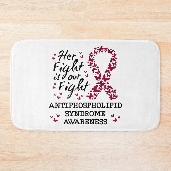 Item preview, Antiphospholipid syndrome Awareness, her fight is our fight designed and sold by HandicraftArt.
