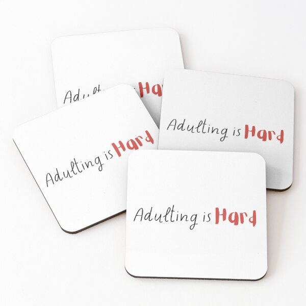 Item preview, Adulting is Hard Design designed and sold by CarefulCreation.