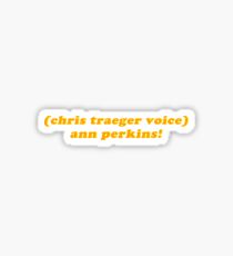 Chris Traeger Voice (Parks & Recreation) Sticker