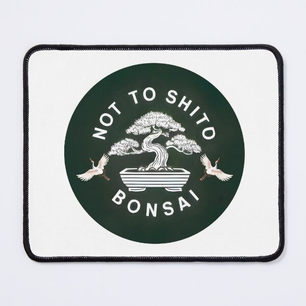 Item preview, Not to Shito Bonsai designed and sold by Redjakkal.