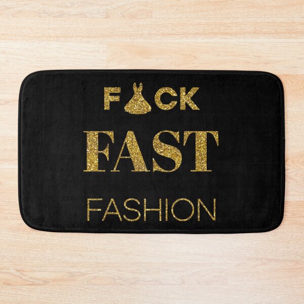 Item preview, FCK Fast Fashion - It’s a desaster for people and environment (Gold Edition) designed and sold by asanaworld.