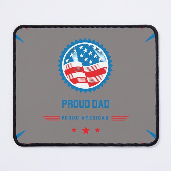 Item preview, Proud Dad Proud American designed and sold by martaroo.