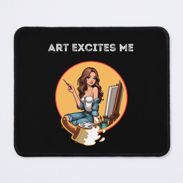 Item preview, Art Excites Me designed and sold by SeeingBeyond.